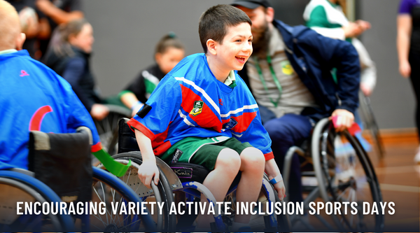 Encouraging Variety Activate Inclusion Sports Days