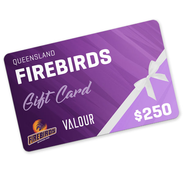 Queensland Firebirds $250 Digital Gift Card